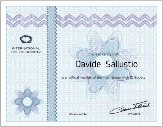Certificato di appartenenza all’International High IQ Society, società ad alto quoziente intellettivo (Q.I.) con sede nei Paesi Bassi ed accesso consentito a chi rientra nel 95’ percentile (top 5% della popolazione Q.I.)