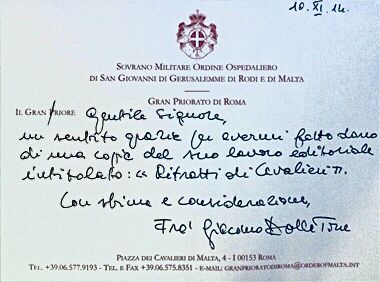 
Ringraziamento dell'allora Gran Priore di Roma SMOM, successivamente divenuto 80’ Principe e Gran Maestro,  S.A.E. Fra' Giacomo dalla Torre del  Tempio di Sanguinetto 